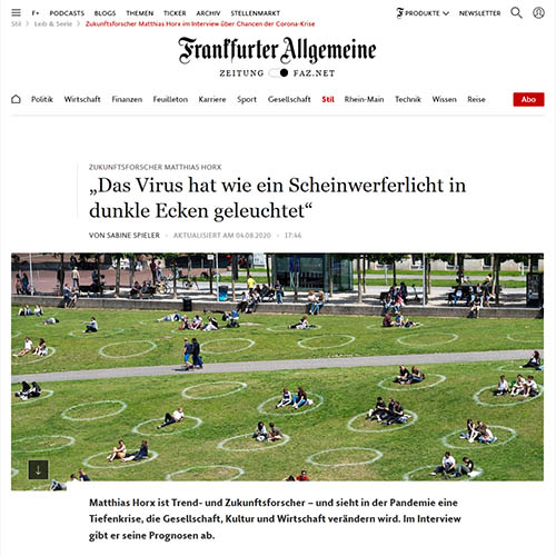 Frankfurter Allgemeine: Das Virus hat wie ein Scheinwerferlicht in dunkle Ecken geleuchtet