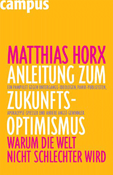 Buchcover: Matthias Horx - Anleitung zum Zukunfts-Optimismus