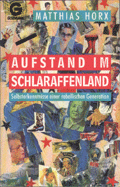 Buchcover: Matthias Horx - Aufstand im Schlaraffenland
