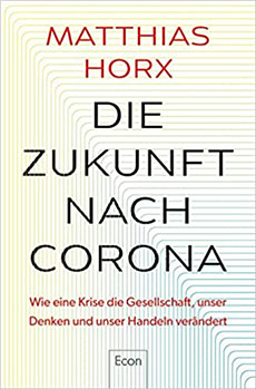 Buchcover: Matthias Horx - Die Zukunft nach Corona